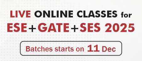 Live Online Course for ESE-2025 & GATE-2025